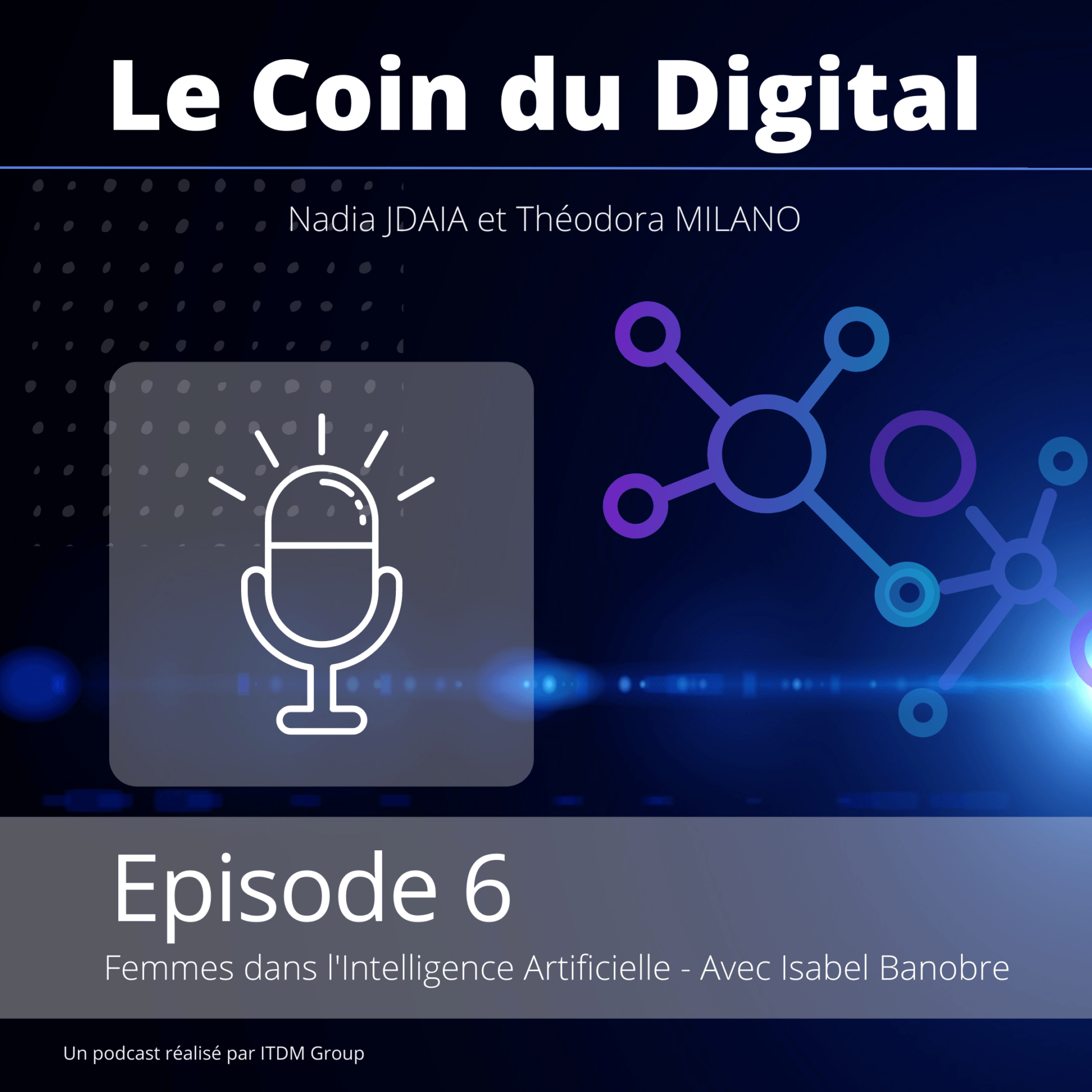Podcast Femmes et IA miniature bleue Le coin du digital Episode 6